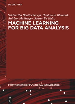 Abbildung von Bhattacharyya / Bhaumik | Machine Learning for Big Data Analysis | 1. Auflage | 2018 | 1 | beck-shop.de