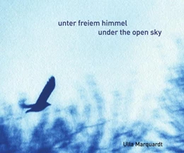 Abbildung von Marquardt | unter freiem himmel -- under the open sky | 1. Auflage | 2017 | beck-shop.de