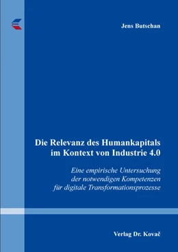 Abbildung von Butschan | Die Relevanz des Humankapitals im Kontext von Industrie 4.0 | 1. Auflage | 2018 | 490 | beck-shop.de
