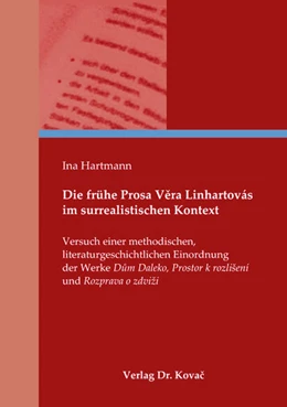 Abbildung von Hartmann | Die frühe Prosa Vera Linhartovás im surrealistischen Kontext | 1. Auflage | 2018 | 44 | beck-shop.de