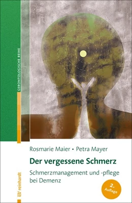 Abbildung von Maier / Mayer | Der vergessene Schmerz | 2. Auflage | 2018 | beck-shop.de