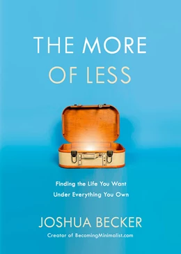 Abbildung von Becker | The More of Less | 1. Auflage | 2018 | beck-shop.de