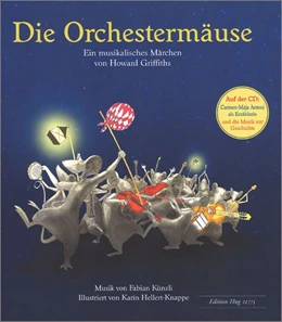 Abbildung von Die Orchestermäuse | 1. Auflage | 2016 | beck-shop.de