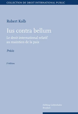 Abbildung von Kolb | Ius contra bellum | 2. Auflage | 2009 | beck-shop.de