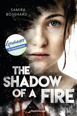 Abbildung von Bosshard / Ravensburger Verlag GmbH | The Shadow of a Fire | 1. Auflage | 2018 | beck-shop.de