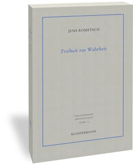 Abbildung von Rometsch | Freiheit zur Wahrheit | 1. Auflage | 2018 | beck-shop.de
