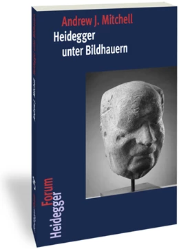 Abbildung von Mitchell | Heidegger unter Bildhauern | 1. Auflage | 2018 | beck-shop.de