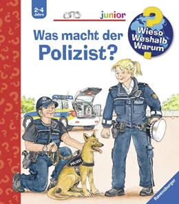 Abbildung von Erne | Wieso? Weshalb? Warum? junior, Band 65: Was macht der Polizist? | 1. Auflage | 2018 | beck-shop.de