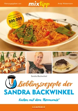 Abbildung von Backwinkel / Watermann | mixtipp: Lieblingsrezepte der Sandra Backwinkel | 1. Auflage | 2018 | beck-shop.de