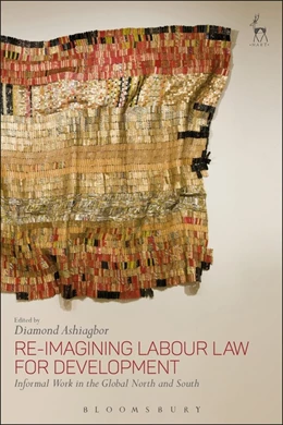 Abbildung von Ashiagbor | Re-Imagining Labour Law for Development | 1. Auflage | 2019 | beck-shop.de
