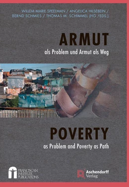 Abbildung von Schmies / Speelman | Armut als Problem und Armut als Weg | 1. Auflage | 2018 | beck-shop.de
