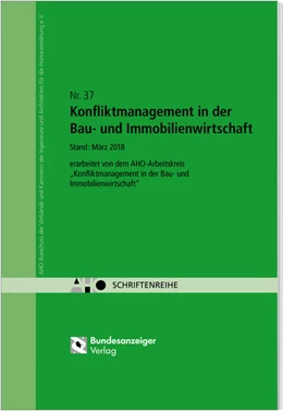 Abbildung von Konfliktmanagement in der Bau- und Immobilienwirtschaft | 1. Auflage | 2018 | Heft 37 | beck-shop.de
