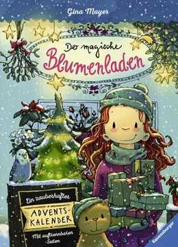 Abbildung von Mayer / Ravensburger Verlag GmbH | Der magische Blumenladen - Ein zauberhafter Adventskalender | 1. Auflage | 2018 | beck-shop.de