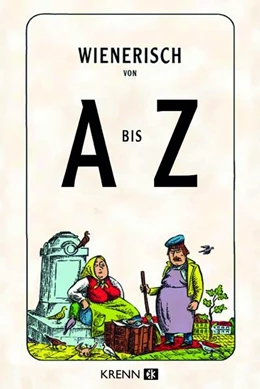 Abbildung von Krenn | Wienerisch von A bis Z | 1. Auflage | 2025 | beck-shop.de