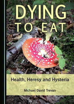 Abbildung von Trevan | Dying to Eat | 1. Auflage | 2018 | beck-shop.de