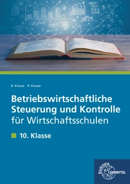 Abbildung von Krause | Betriebswirtschaftliche Steuerung und Kontrolle | 1. Auflage | 2018 | beck-shop.de