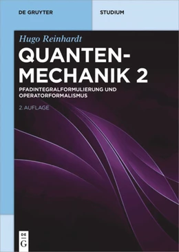 Abbildung von Reinhardt | Pfadintegralformulierung und Operatorformalismus | 2. Auflage | 2020 | beck-shop.de