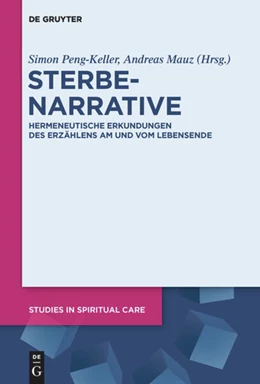 Abbildung von Peng-Keller / Mauz | Sterbenarrative | 1. Auflage | 2018 | 4 | beck-shop.de