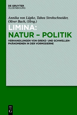Abbildung von von Lüpke / Strohschneider | Limina: Natur - Politik | 1. Auflage | 2018 | beck-shop.de