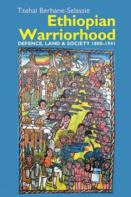 Abbildung von Berhane-Selassie | Ethiopian Warriorhood | 1. Auflage | 2018 | beck-shop.de