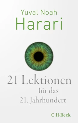 Abbildung von Harari, Yuval Noah | 21 Lektionen für das 21. Jahrhundert | 12. Auflage | 2024 | beck-shop.de