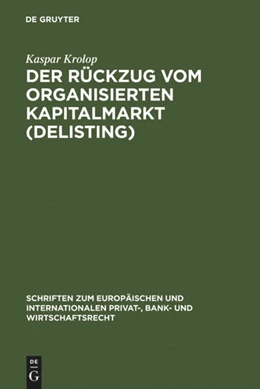 Abbildung von Krolop | Der Rückzug vom organisierten Kapitalmarkt (Delisting) | 1. Auflage | 2005 | 4 | beck-shop.de