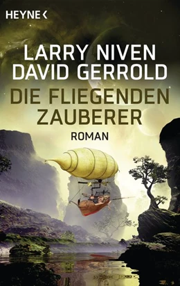 Abbildung von Niven / Gerrold | Die fliegenden Zauberer | 1. Auflage | 2018 | beck-shop.de