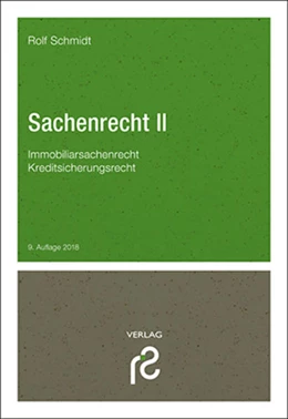 Abbildung von Schmidt | Sachenrecht II | 9. Auflage | 2018 | beck-shop.de