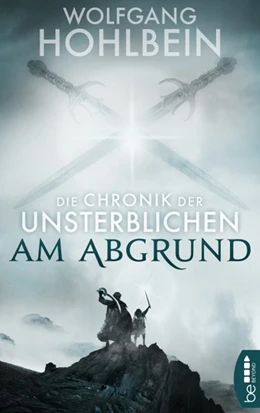 Abbildung von Hohlbein | Die Chronik der Unsterblichen - Am Abgrund | 1. Auflage | 2018 | beck-shop.de