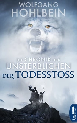 Abbildung von Hohlbein | Die Chronik der Unsterblichen - Der Todesstoß | 1. Auflage | 2018 | beck-shop.de