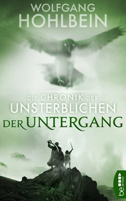 Abbildung von Hohlbein | Die Chronik der Unsterblichen - Der Untergang | 1. Auflage | 2018 | beck-shop.de
