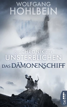 Abbildung von Hohlbein | Die Chronik der Unsterblichen - Das Dämonenschiff | 1. Auflage | 2018 | beck-shop.de