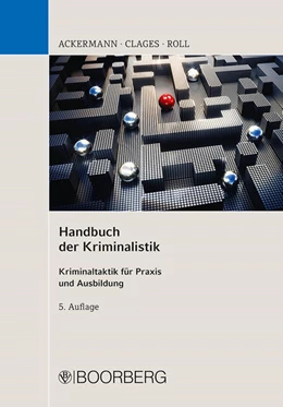 Abbildung von Ackermann / Clages | Handbuch der Kriminalistik | 5. Auflage | 2019 | beck-shop.de
