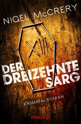 Abbildung von Mccrery | Der dreizehnte Sarg | 1. Auflage | 2018 | beck-shop.de
