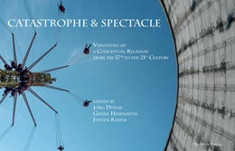 Abbildung von Dünne / Hindemith | Catastrophe & Spectacle | 1. Auflage | 2018 | beck-shop.de