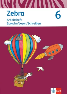 Abbildung von Zebra 6. Arbeitsheft Sprache/Lesen/Schreiben Klasse 6. Ausgabe Berlin, Brandenburg | 1. Auflage | 2018 | beck-shop.de