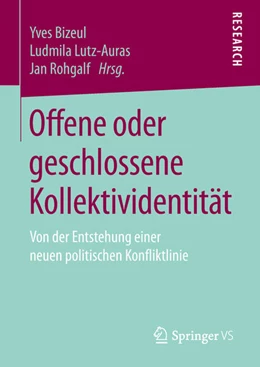 Abbildung von Bizeul / Rohgalf | Offene oder geschlossene Kollektividentität | 1. Auflage | 2019 | beck-shop.de