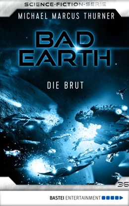 Abbildung von Thurner | Bad Earth 36 - Science-Fiction-Serie | 1. Auflage | 2018 | beck-shop.de