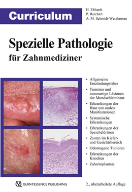 Abbildung von Ebhardt / Reichart | Curriculum Spezielle Pathologie für Zahnmediziner | 2. Auflage | 2018 | beck-shop.de