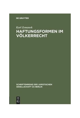 Abbildung von Zemanek | Haftungsformen im Völkerrecht | 1. Auflage | 1986 | 102 | beck-shop.de