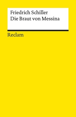 Abbildung von Schiller / Luserke-Jaqui | Die Braut von Messina oder Die feindlichen Brüder. Ein Trauerspiel mit Chören | 1. Auflage | 1997 | beck-shop.de