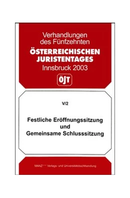 Abbildung von Festliche Eröffnungssitzung und Gemeinsame Schlusssitzung | 1. Auflage | 2005 | beck-shop.de
