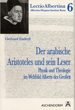 Abbildung von Endreß | Der arabische Aristoteles und sein Leser | 1. Auflage | 2004 | 6 | beck-shop.de