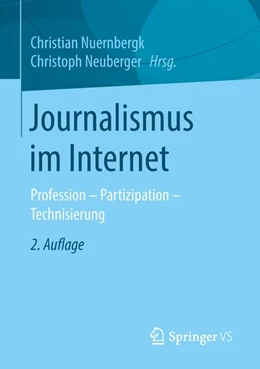 Abbildung von Nuernbergk / Neuberger | Journalismus im Internet | 2. Auflage | 2018 | beck-shop.de