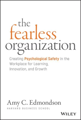 Abbildung von Edmondson | The Fearless Organization | 1. Auflage | 2018 | beck-shop.de