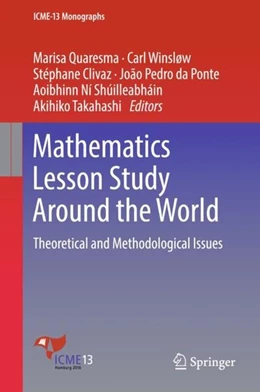 Abbildung von Quaresma / Winsløw | Mathematics Lesson Study Around the World | 1. Auflage | 2018 | beck-shop.de