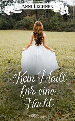 Abbildung von Lechner | Kein Madl für eine Nacht | 1. Auflage | 2017 | beck-shop.de