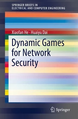 Abbildung von He / Dai | Dynamic Games for Network Security | 1. Auflage | 2018 | beck-shop.de