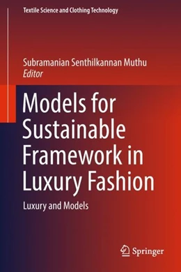 Abbildung von Muthu | Models for Sustainable Framework in Luxury Fashion | 1. Auflage | 2018 | beck-shop.de