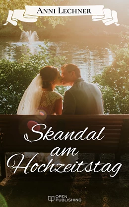 Abbildung von Lechner | Skandal am Hochzeitstag | 1. Auflage | 2017 | beck-shop.de